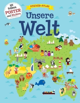 Unsere Welt - Sticker-Atlas