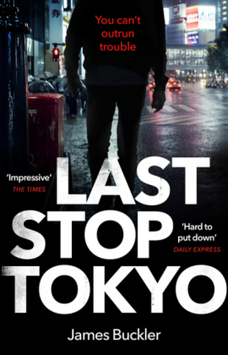 Last Stop Tokyo Last Stop Tokyo