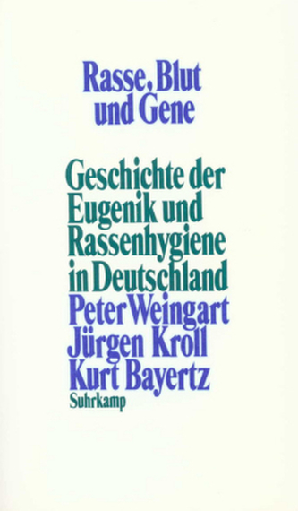 Rasse, Blut und Gene