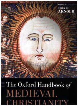 The Oxford Handbook of Medieval Christianity