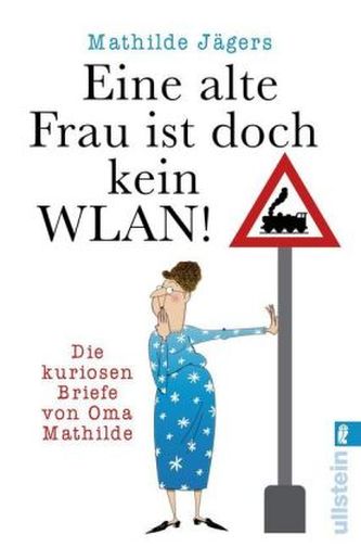 Eine alte Frau ist doch kein WLAN!