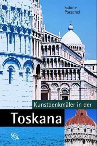 Kunstdenkmäler in der Toskana