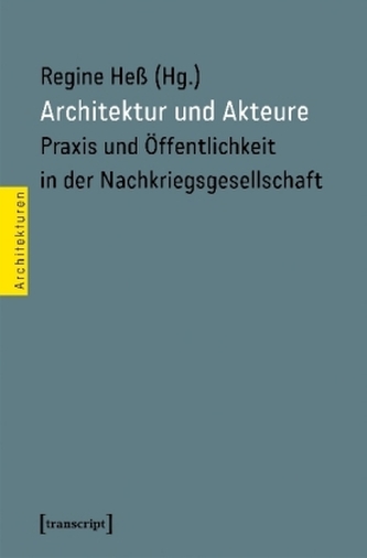 Architektur und Akteure Architektur und Akteure