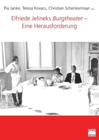 Elfriede Jelineks Burgtheater - Eine Herausforderung