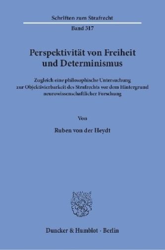 Perspektivität von Freiheit und Determinismus