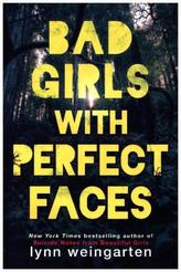 Bad Girls with perfect Faces