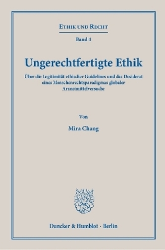 Ungerechtfertigte Ethik.