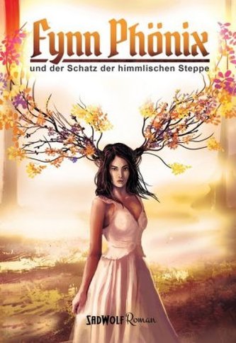 Fynn Phönix und der Schatz der himmlischen Steppe