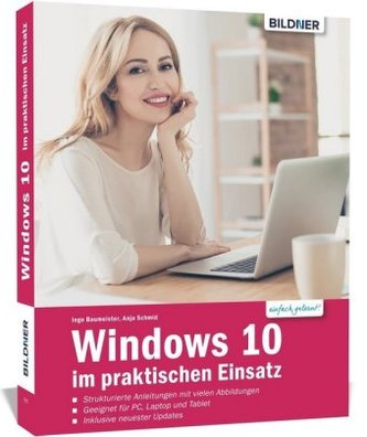 Windows 10 im praktischen Einsatz