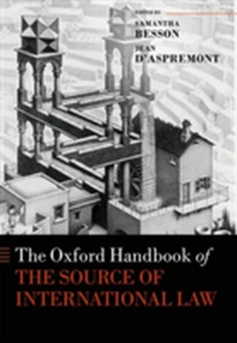The Oxford Handbook of the Sources of International Law The Oxford Handbook of the Sources of International Law