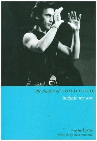 The Cinema of Tom DiCillo The Cinema of Tom DiCillo