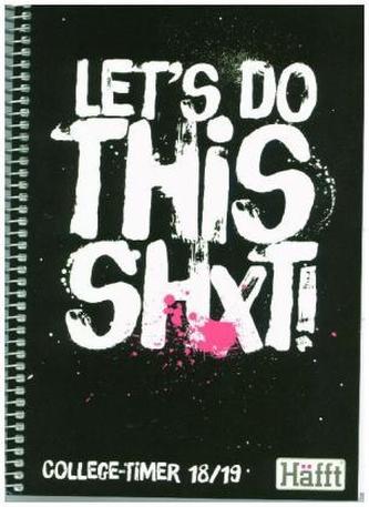 Häfft College-Timer 18/19 Schülerkalender Let's Do This