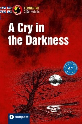 A Cry in the Darkness A Cry in the Darkness