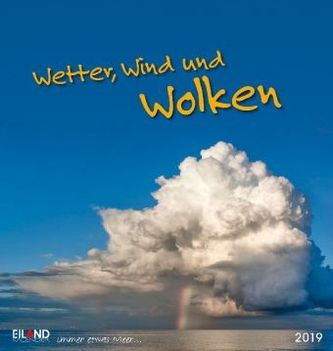 Wetter, Wind und Wolken 2019