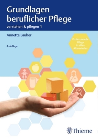 Grundlagen beruflicher Pflege Grundlagen beruflicher Pflege