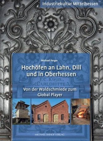 Hochöfen an Lahn, Dill und in Oberhessen