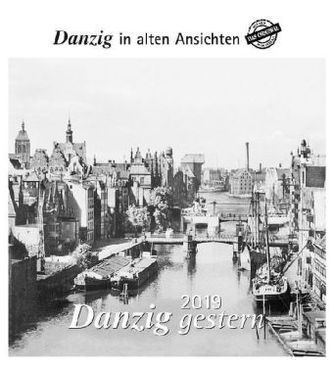 Danzig gestern 2019