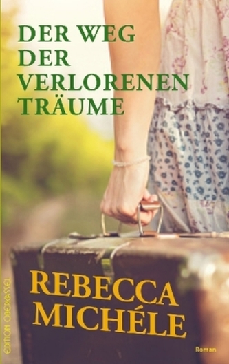 Der Weg der verlorenen Träume Der Weg der verlorenen Träume