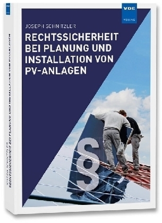 Rechtssicherheit bei Planung und Installation von PV-Anlagen