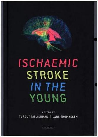 Ischaemic Stroke in the Young Ischaemic Stroke in the Young