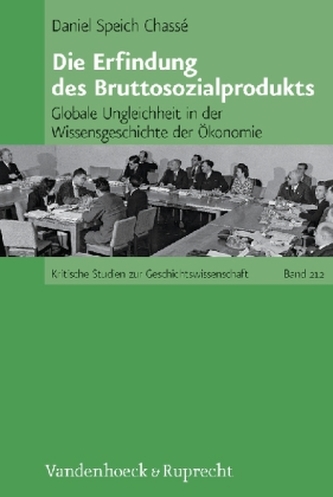 Die Erfindung des Bruttosozialprodukts