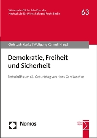 Demokratie, Freiheit und Sicherheit Demokratie, Freiheit und Sicherheit