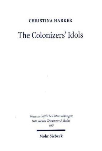 The Colonizers' Idols