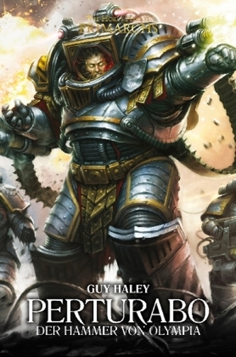 The Horous Heresy - Perturabo - Der Hammer von Olympia