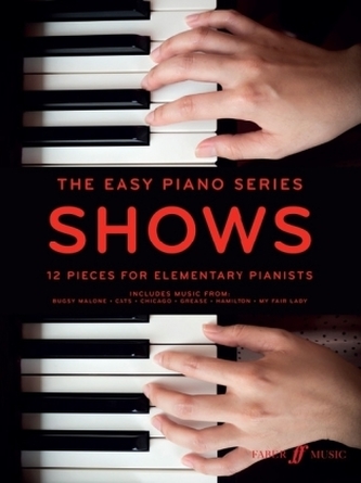 The Easy Piano Series: Shows, für Klavier The Easy Piano Series: Shows, für Klavier