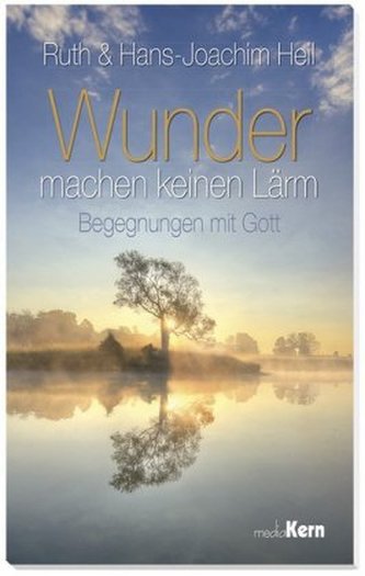 Wunder machen keinen Lärm Wunder machen keinen Lärm