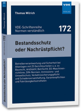 Bestandsschutz oder Nachrüstpflicht?