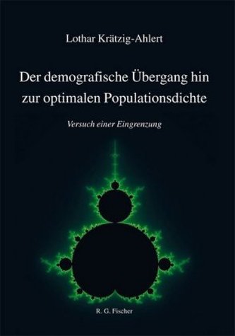 Der demografische Übergang hin zur optimalen Populationsdichte