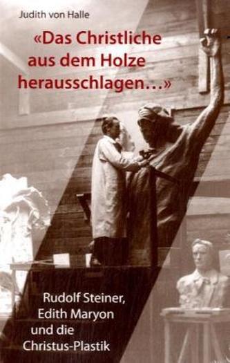Das christliche aus dem Holz herausschlagen...