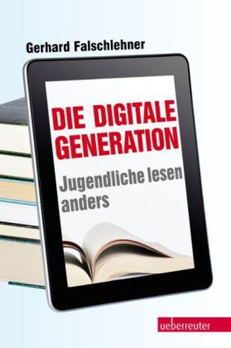 Die digitale Generation Die digitale Generation