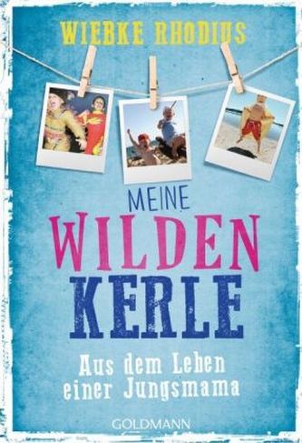 Meine wilden Kerle Meine wilden Kerle
