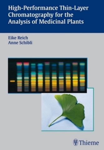 High-Performance Thin-Layer Chromatography for the Analysis of Medicinal Plants High-Performance Thin-Layer Chromatography for the Analysis of Medicinal Plants