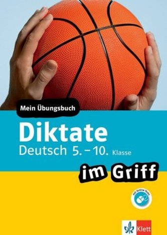 Deutsch Diktate im Griff 5.-10. Klasse