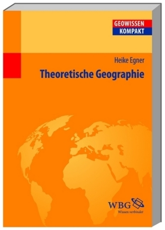 Theoretische Geographie Theoretische Geographie