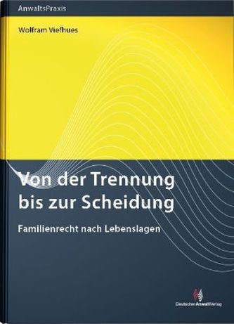 Von der Trennung bis zur Scheidung