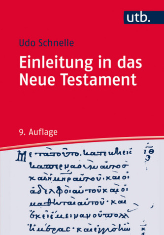 Einleitung in das Neue Testament Einleitung in das Neue Testament