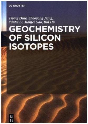 Geochemistry of Silicon Isotopes Geochemistry of Silicon Isotopes