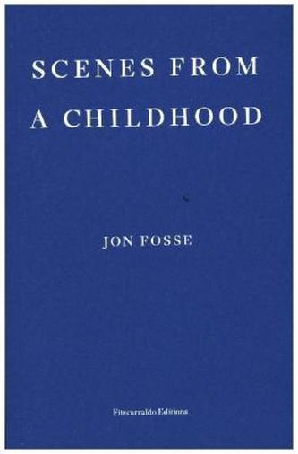 Scenes from a Childhood