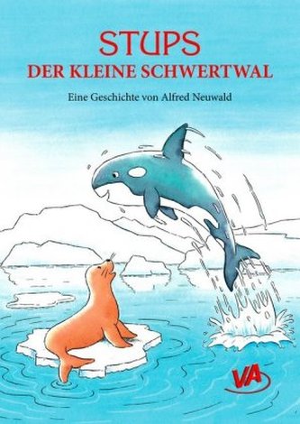 Stups der kleine Schwertwal Stups der kleine Schwertwal