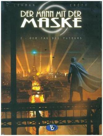 Der Mann mit der Maske - Der Tag des Fuseurs