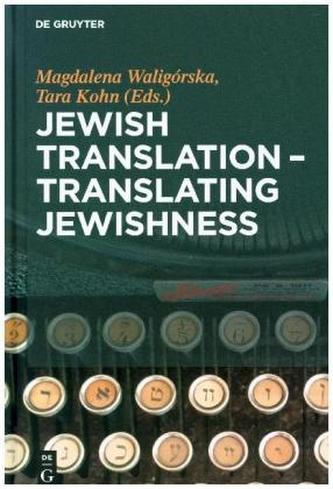 Jewish Translation, Translating Jewishness Jewish Translation, Translating Jewishness