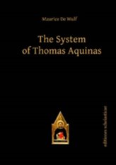 The System of Thomas Aquinas