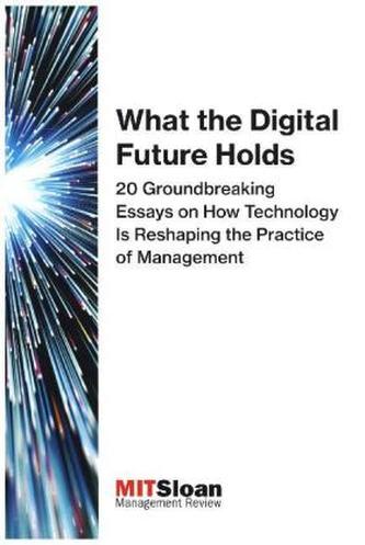 What the Digital Future Holds