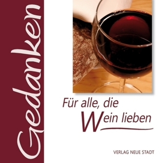 Für alle, die Wein lieben