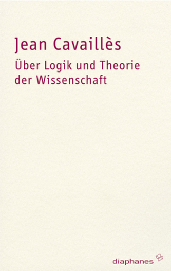 Über Logik und Theorie der Wissenschaft Über Logik und Theorie der Wissenschaft