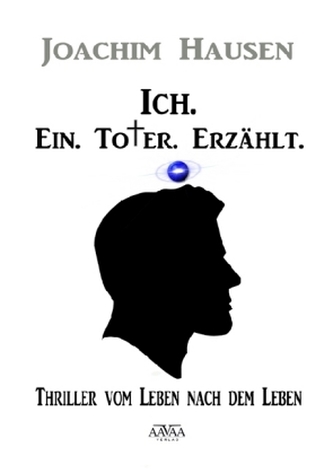 Ich. Ein. Toter. Erzählt.